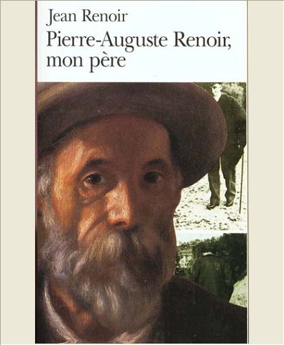 PIERRE-AUGUSTE RENOIR, MON PERE