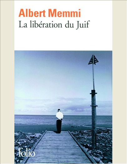 PORTRAIT D'UN JUIF - II - LA LIBERATION DU JUIF