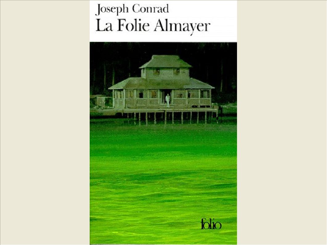 LA FOLIE ALMAYER
