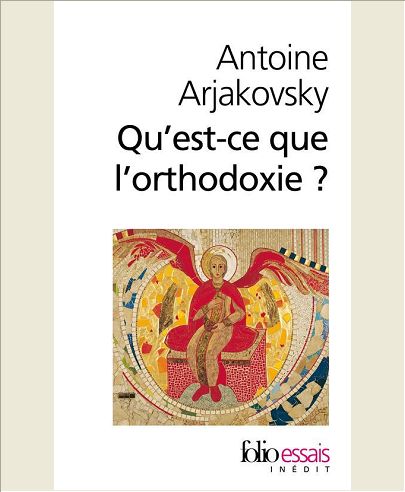 QU'EST-CE QUE L'ORTHODOXIE ?