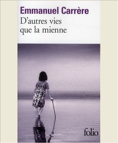 D'AUTRES VIES QUE LA MIENNE