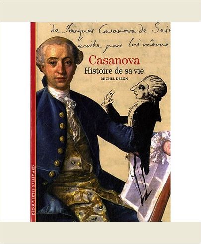 CASANOVA - HISTOIRE DE SA VIE