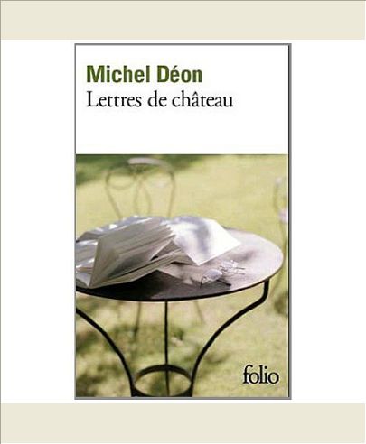 LETTRES DE CHATEAU - A LARBAUD, CONRAD, MANET, GIONO, POUSSIN, TOULET, BRAQUE, APOLLINAIRE, STENDHAL