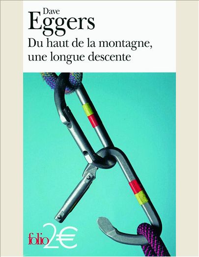 DU HAUT DE LA MONTAGNE, UNE LONGUE DESCENTE