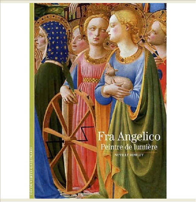 FRA ANGELICO - PEINTRE DE LUMIERE