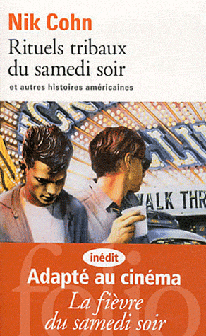 RITUELS TRIBAUX DU SAMEDI SOIR ET AUTRES HISTOIRES AMERICAINES