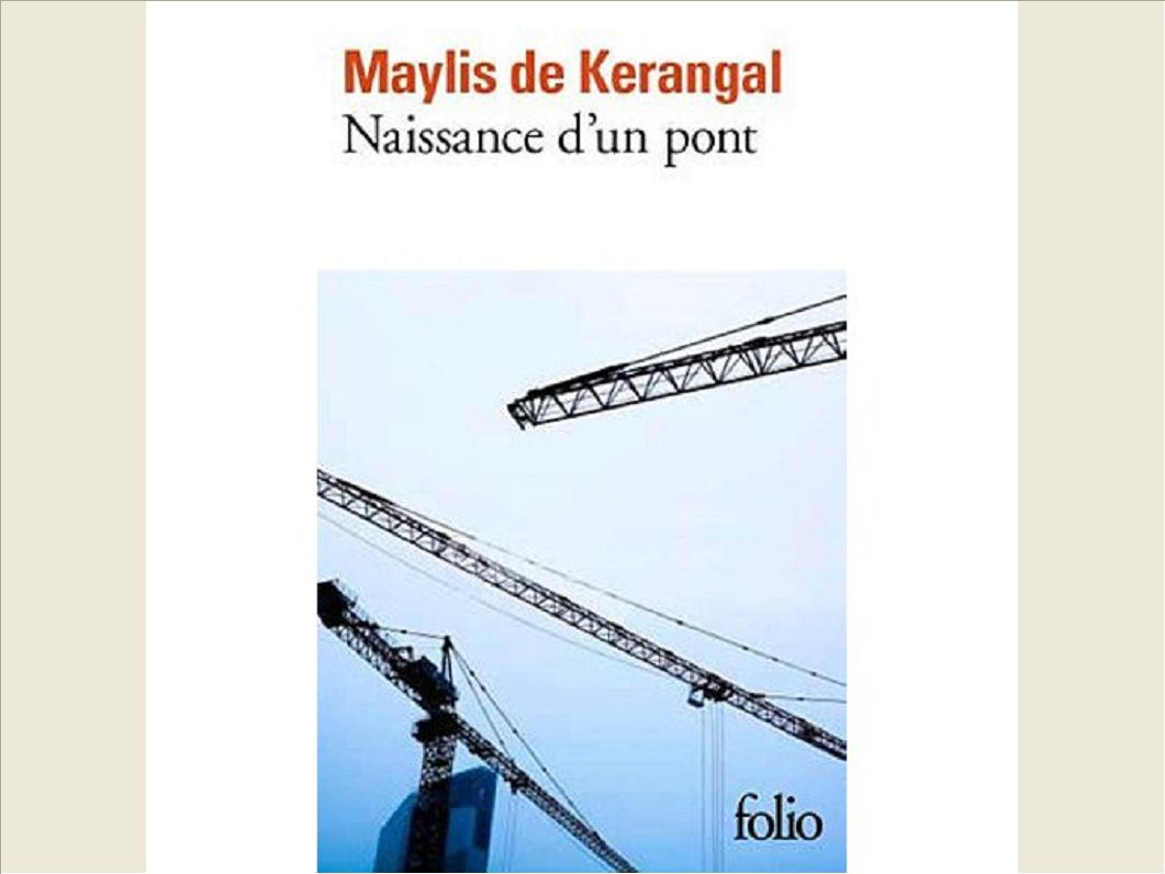 NAISSANCE D'UN PONT
