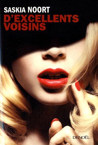 D'EXCELLENTS VOISINS
