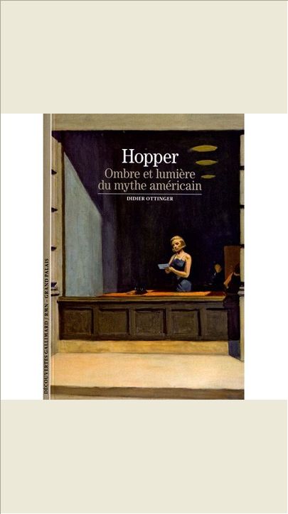 HOPPER - OMBRE ET LUMIERE DU MYTHE AMERICAIN