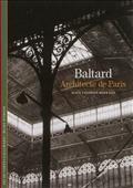 BALTARD, ARCHITECTE DE PARIS