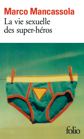 LA VIE SEXUELLE DES SUPER-HEROS