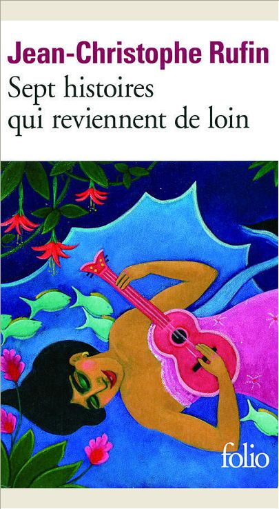 SEPT HISTOIRES QUI REVIENNENT DE LOIN
