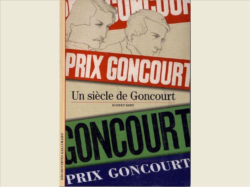 UN SIECLE DE GONCOURT