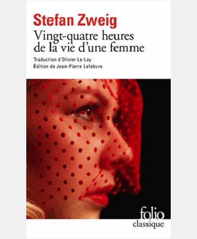 VINGT-QUATRE HEURES DE LA VIE D'UNE FEMME