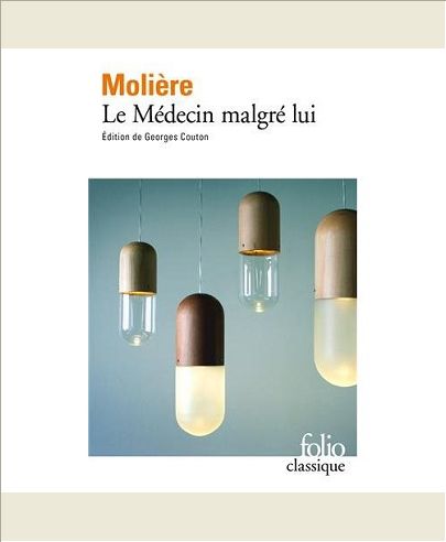 LE MEDECIN MALGRE LUI
