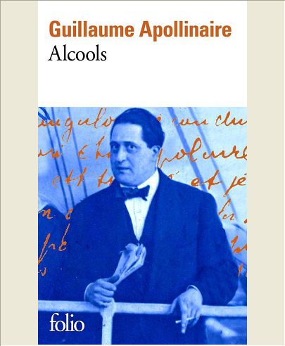 ALCOOLS - POEMES 1898-1913