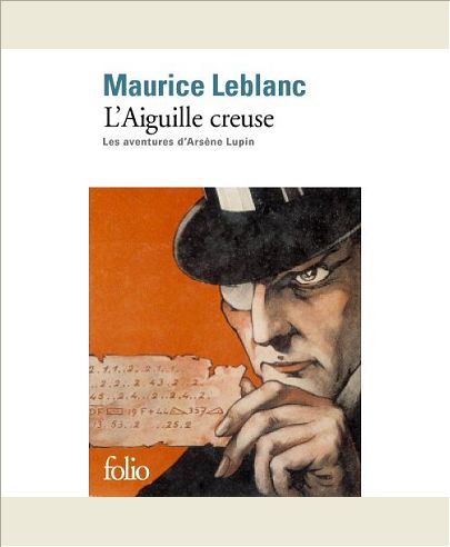 L'AIGUILLE CREUSE - LES AVENTURES D'ARSENE LUPIN