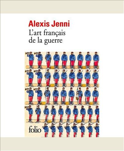 L'ART FRANCAIS DE LA GUERRE