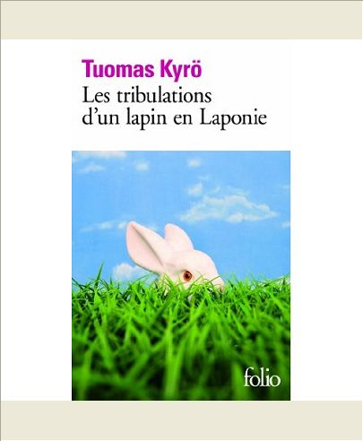 LES TRIBULATIONS D'UN LAPIN EN LAPONIE