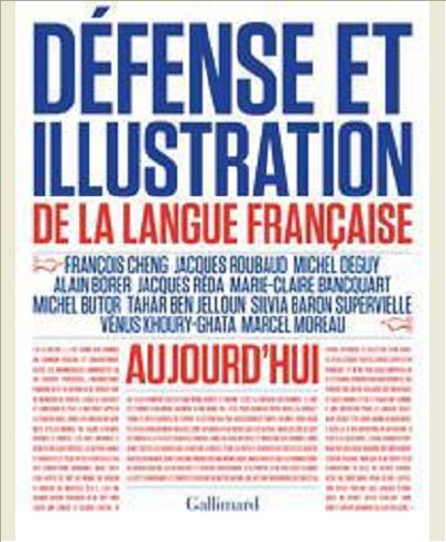 DEFENSE ET ILLUSTRATION DE LA LANGUE FRANCAISE