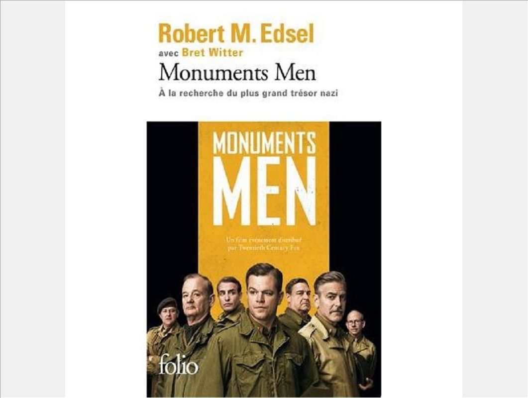 MONUMENTS MEN - ROSE VALLAND ET LE COMMANDO D'EXPERTS A LA RECHERCHE DU PLUS GRAND TRESOR NAZI