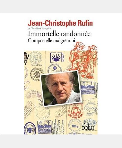 IMMORTELLE RANDONNEE - COMPOSTELLE MALGRE MOI