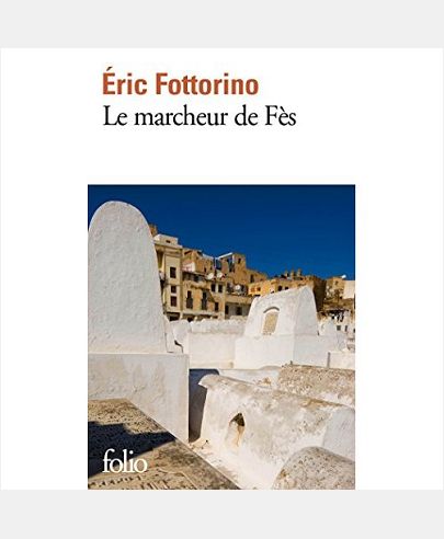 LE MARCHEUR DE FES