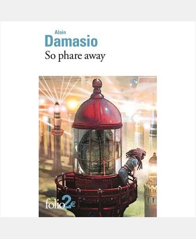 SO PHARE AWAY ET AUTRES NOUVELLES