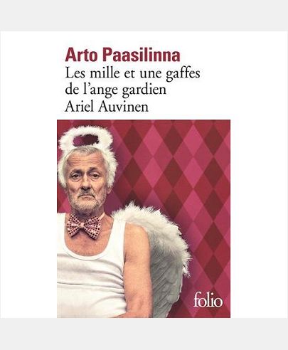 LES MILLE ET UNE GAFFES DE L'ANGE GARDIEN ARIEL AUVINEN