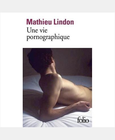 UNE VIE PORNOGRAPHIQUE