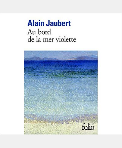 AU BORD DE LA MER VIOLETTE