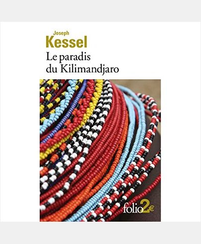 LE PARADIS DU KILIMANDJARO ET AUTRES REPORTAGES