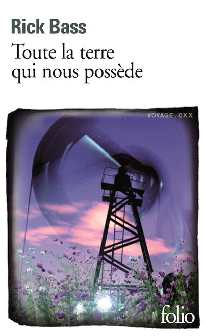 VOYAGE - T32 - TOUTE LA TERRE QUI NOUS POSSEDE