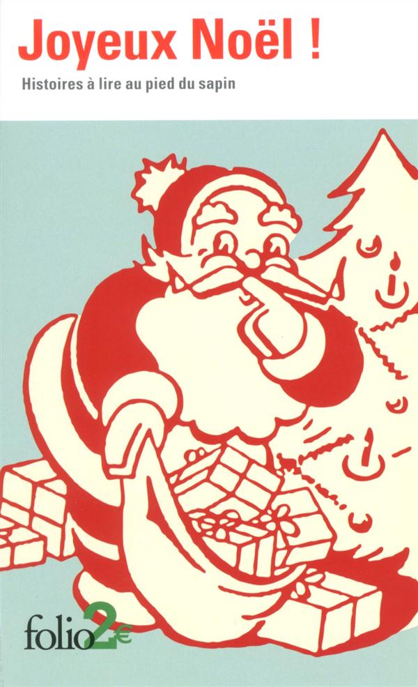 JOYEUX NOEL ! - HISTOIRES A LIRE AU PIED DU SAPIN