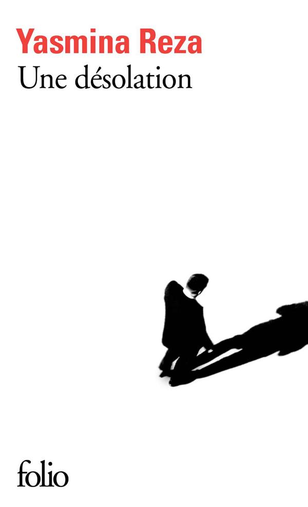 UNE DESOLATION
