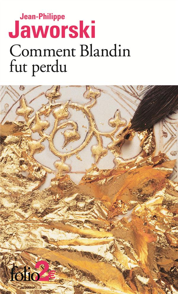 COMMENT BLANDIN FUT PERDU / MONTEFELLONE