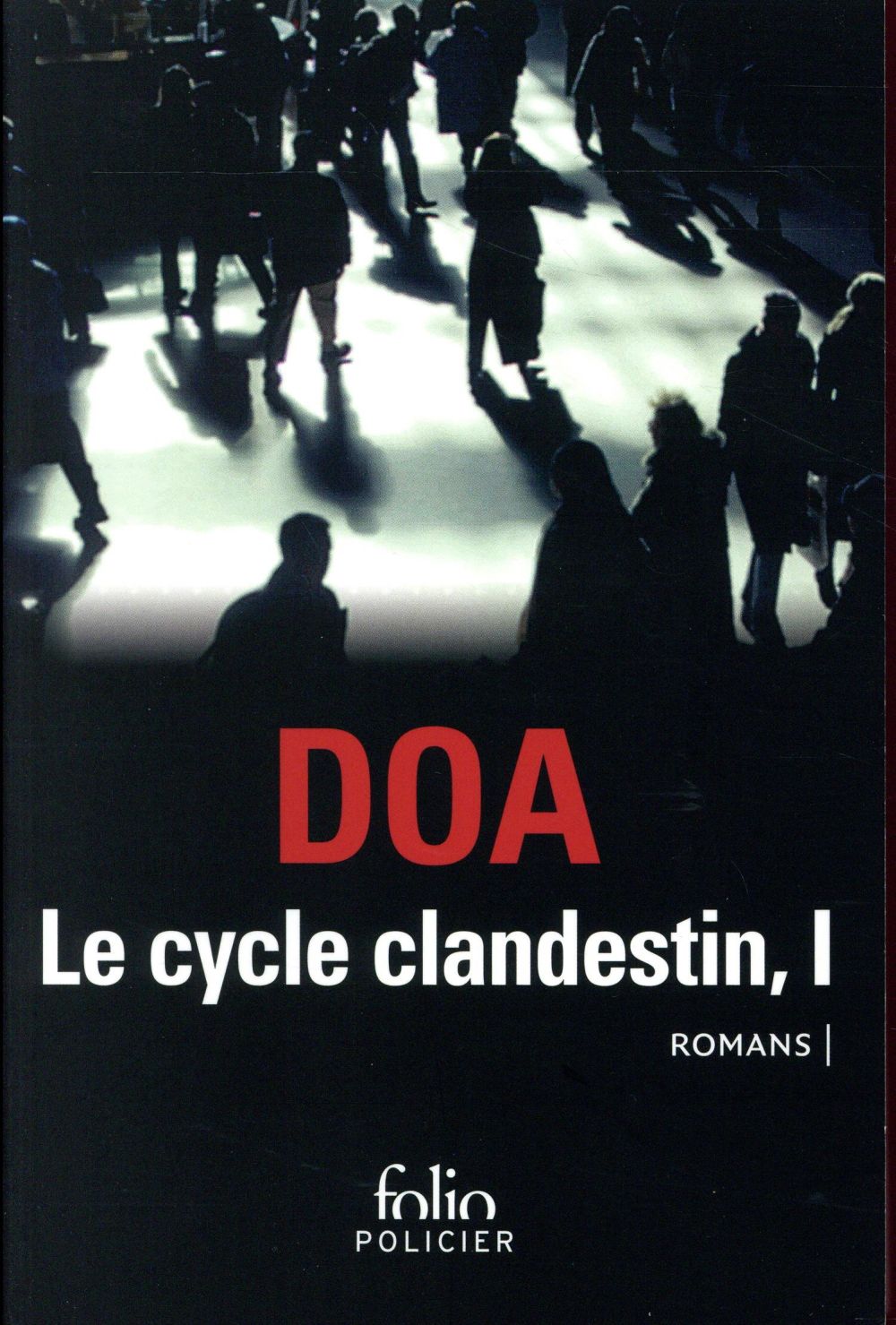 XL - T815 - LE CYCLE CLANDESTIN - VOL01 - CITOYENS CLANDESTINS - LE SERPENT AUX MILLE COUPURES 1