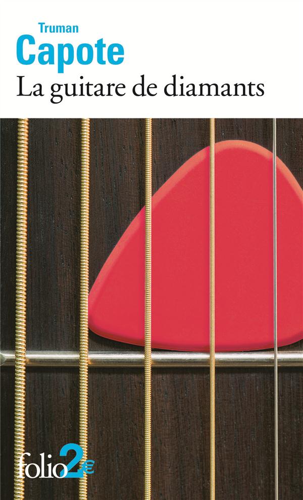 LA GUITARE DE DIAMANTS ET AUTRES NOUVELLES