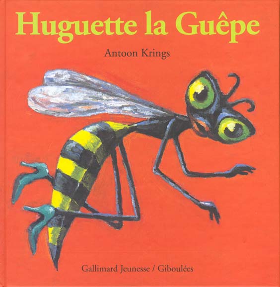 HUGUETTE LA GUEPE