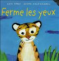 FERME LES YEUX