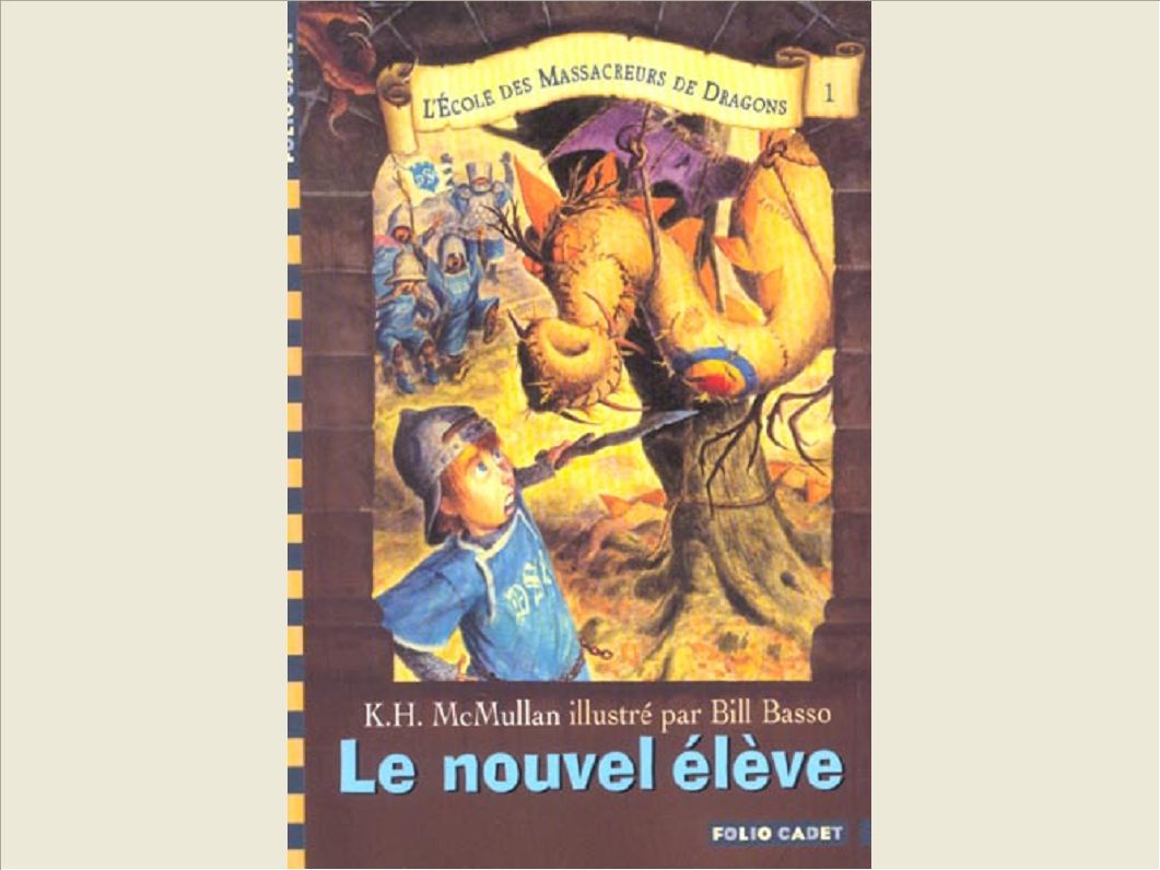 L'ECOLE DES MASSACREURS DE DRAGONS - 1 LE NOUVEL ELEVE