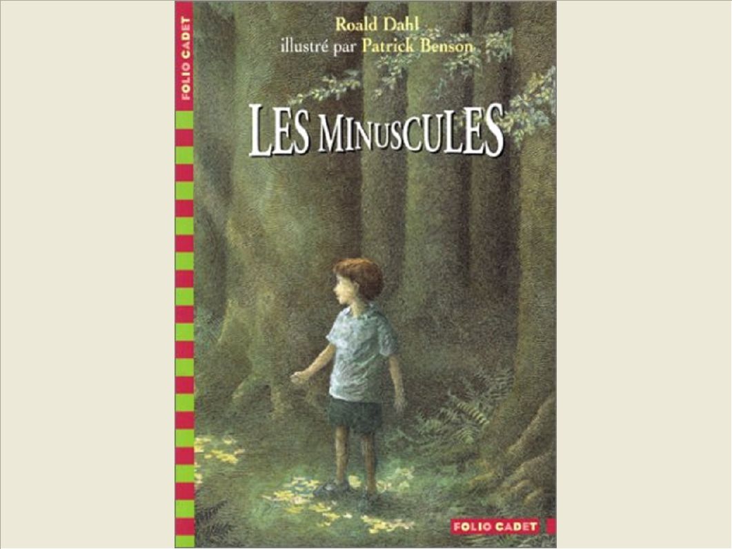 LES MINUSCULES