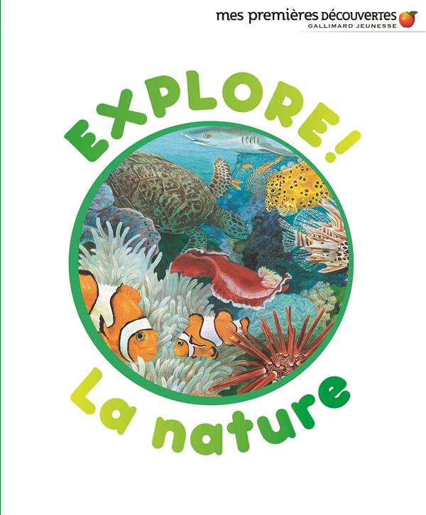 EXPLORE ! LA NATURE