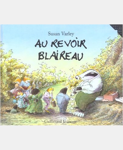 AU REVOIR BLAIREAU
