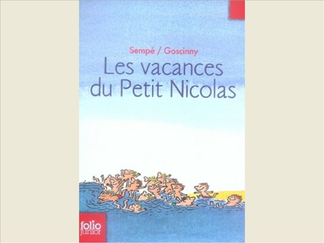 LES VACANCES DU PETIT NICOLAS
