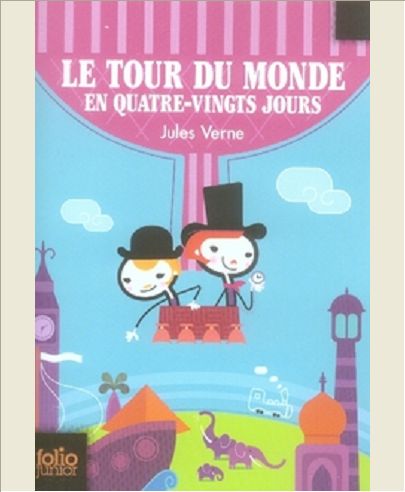 LE TOUR DU MONDE EN QUATRE-VINGTS JOURS
