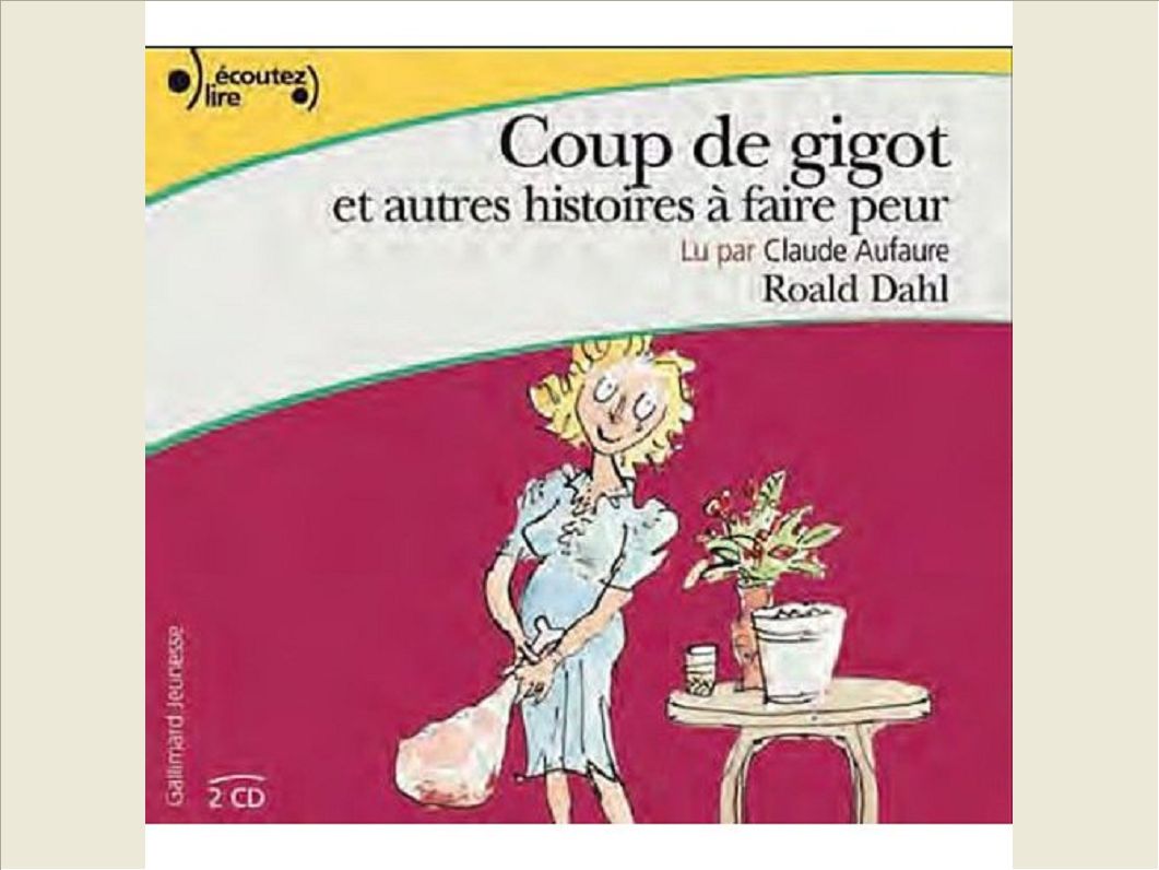 COUP DE GIGOT ET AUTRES HISTOIRES A FAIRE PEUR