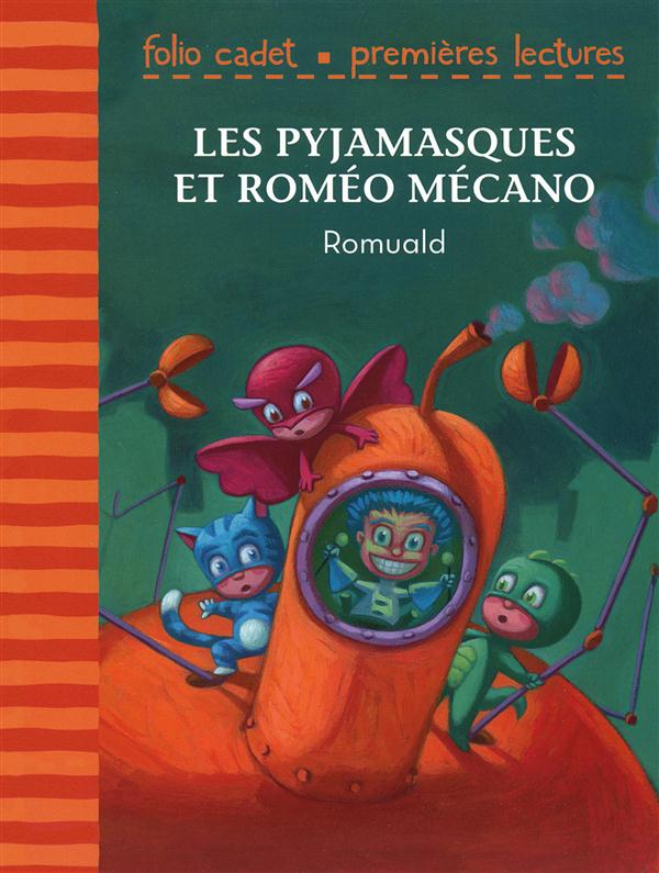 LES PYJAMASQUES ET ROMEO MECANO