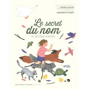LE SECRET DU NOM ET AUTRES CONTES
