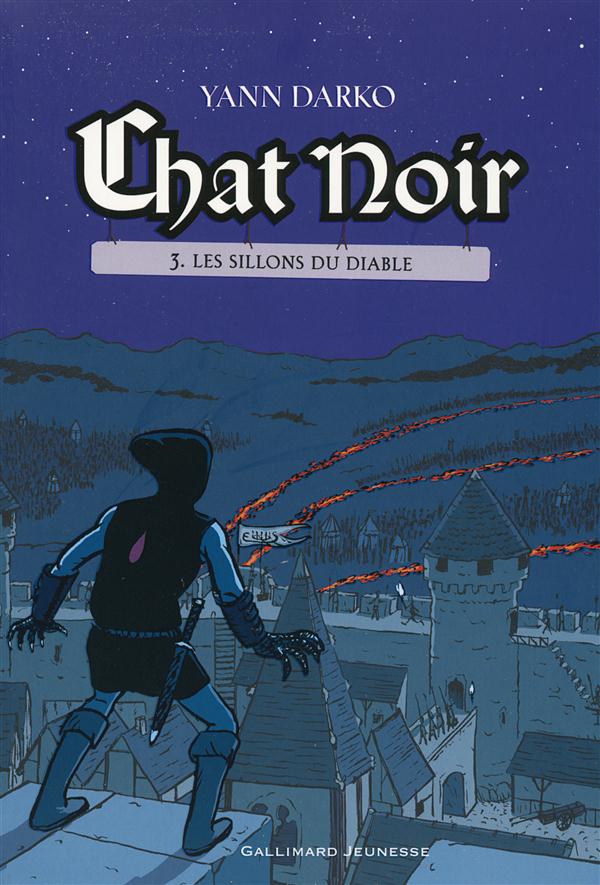 CHAT NOIR - VOL03 - LES SILLONS DU DIABLE